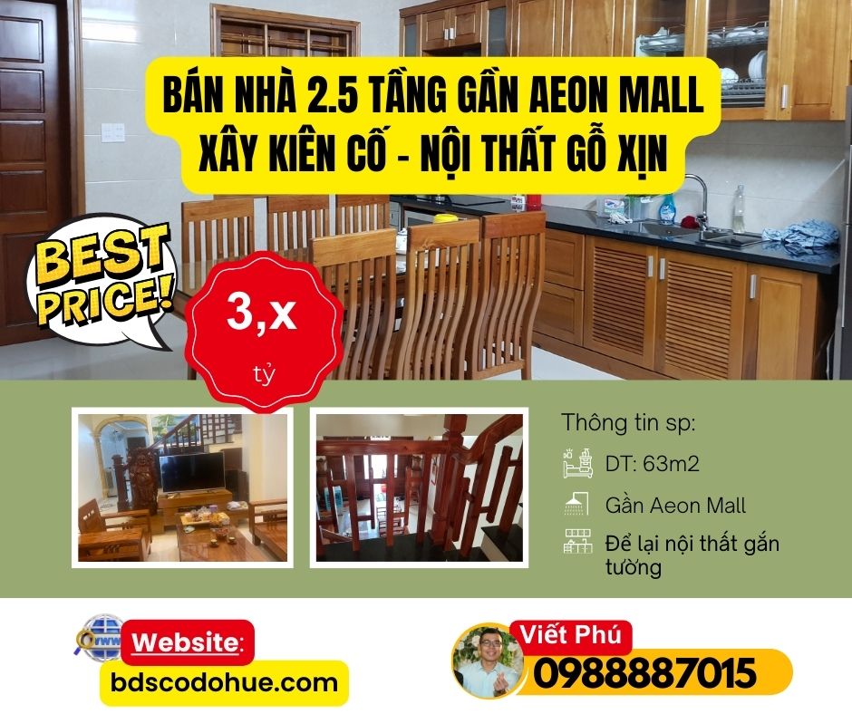 Bán Nhà 2.5 Tầng Xây Kiên Cố Full Nội Thất, Gần Aeon Mall và Các Dự Án Lớn