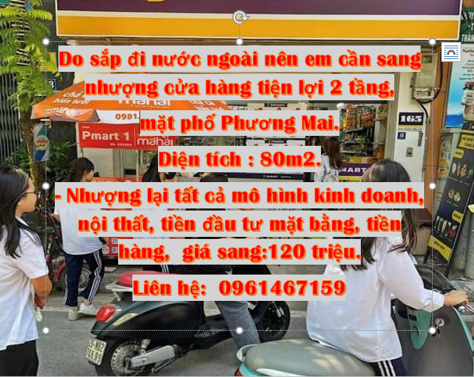 Do sắp đi nước ngoài nên em cần sang nhượng cửa hàng tiện lợi 2 tầng, mặt phố Phương Mai.