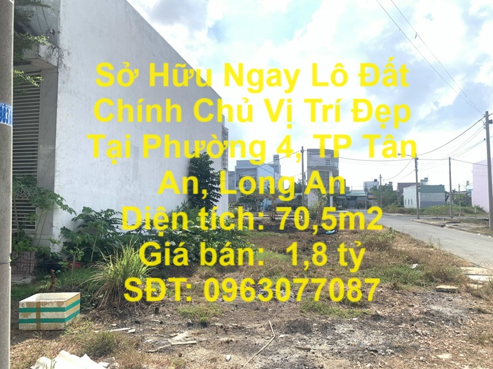 Sở Hữu Ngay Lô Đất Chính Chủ Vị Trí Đẹp Tại Phường 4, TP Tân An, Long An