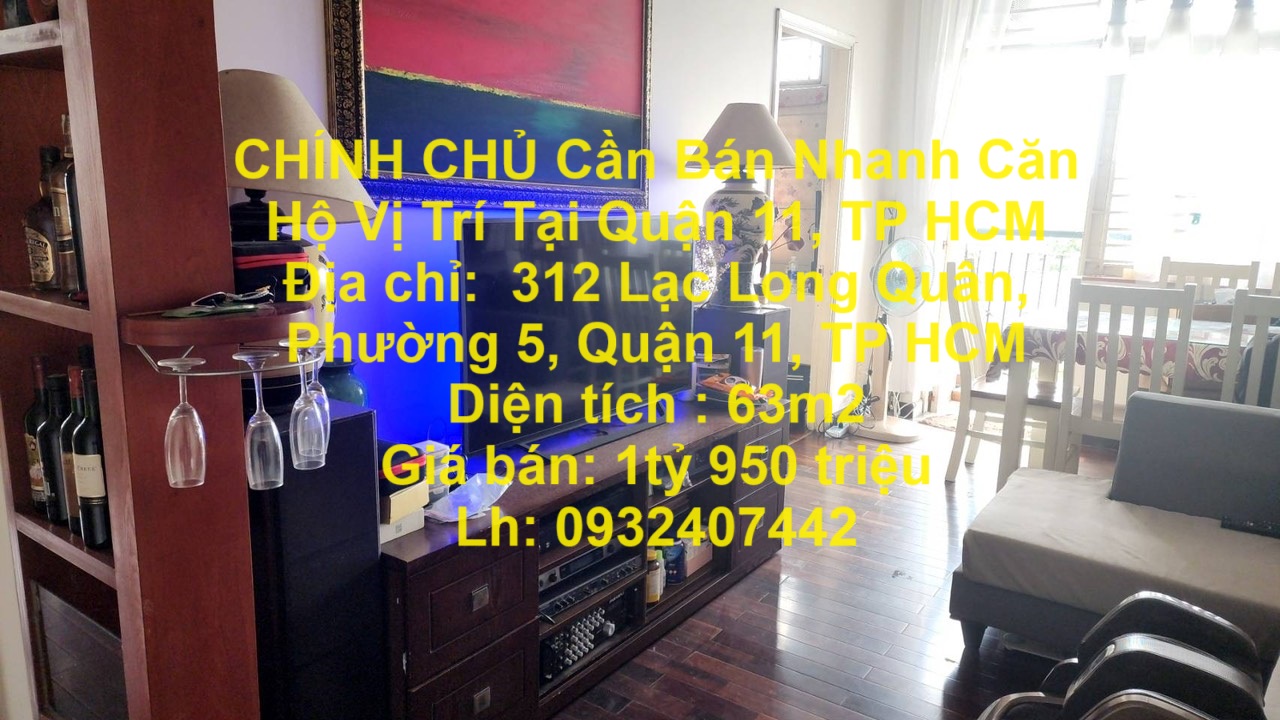 CHÍNH CHỦ Cần Bán Nhanh Căn Hộ Vị Trí Tại Quận 11, TP HCM
