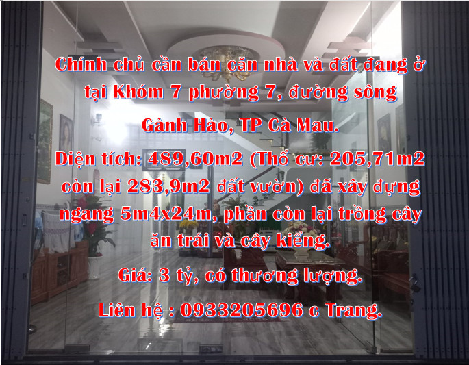 Chính chủ cần bán căn nhà và đất đang ở tại Khóm 7 phường 7, đường sông Gành Hào, TP Cà Mau.