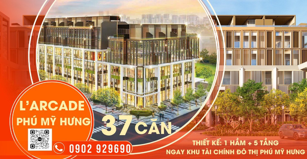 L'Arcade Phú Mỹ Hưng. Căn góc 2 mặt thoáng, vị trí siêu đẹp, giá gốc trực tiếp từ chủ đầu tư Phú Mỹ Hưng