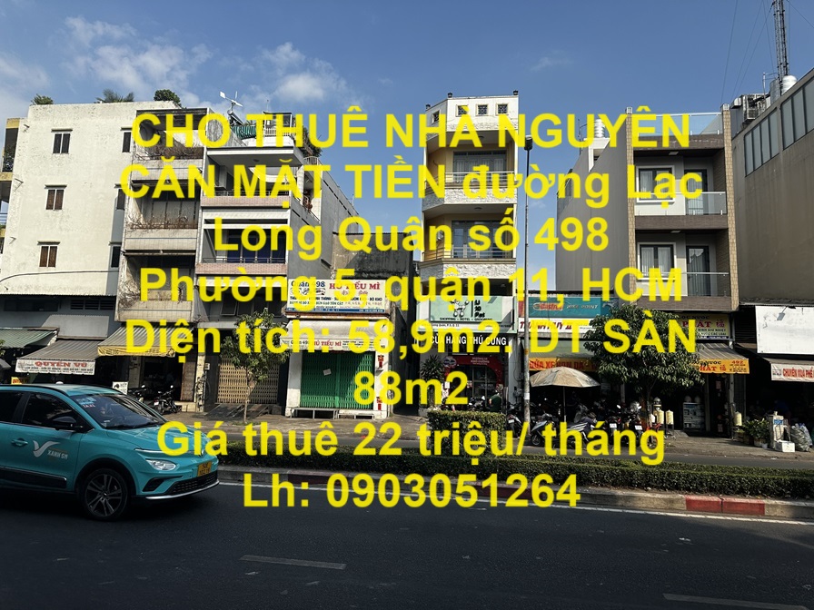 CHO THUÊ NHÀ NGUYÊN CĂN MẶT TIỀN đường Lạc Long Quân số 498 Phường 5, quận 11, HCM