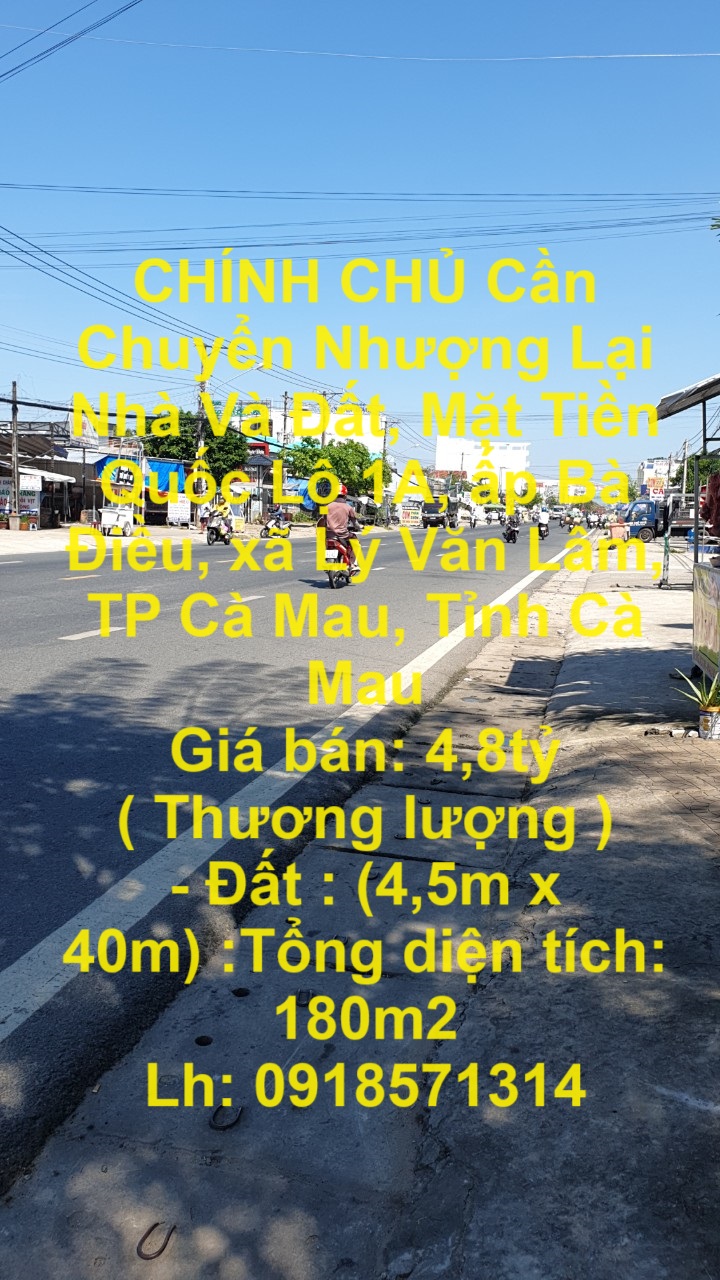 CHÍNH CHỦ Cần Chuyển Nhượng Lại Nhà Và Đất, Mặt Tiền Quốc lộ 1A, Cặp Với Khách Sạn Á Đông 2, Lộ 8m