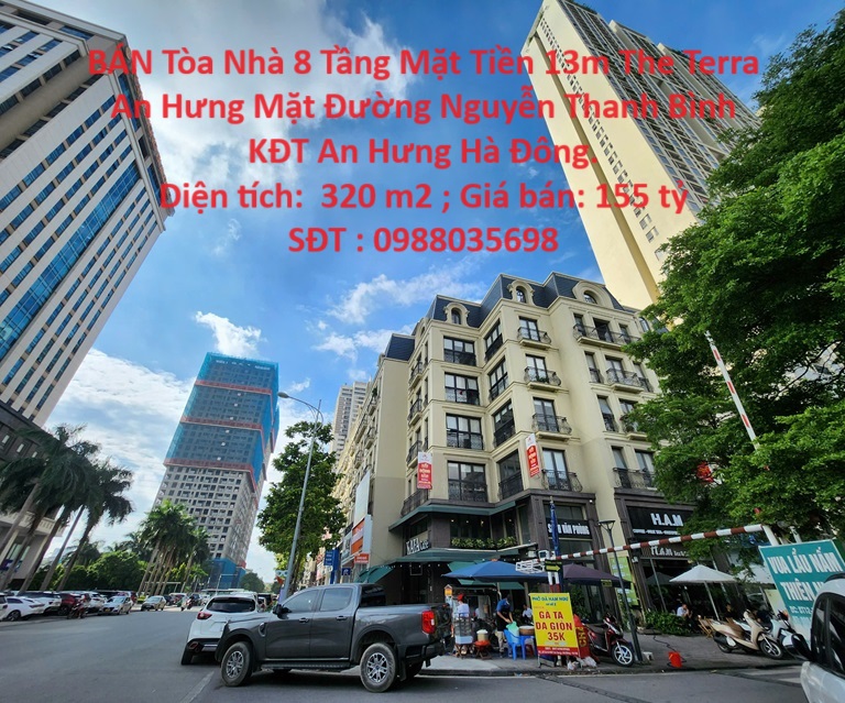 BÁN Tòa Nhà 8 Tầng Mặt Tiền 13m The Terra An Hưng Mặt Đường Nguyễn Thanh Bình KĐT An Hưng Hà Đông.