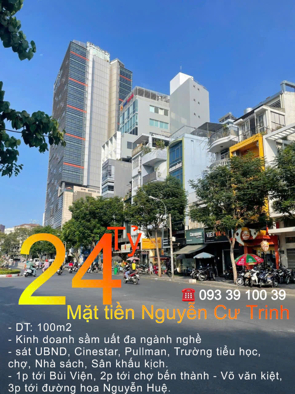 Bán nhà- Quận 1- Mặt tiền Nguyễn cư trinh- DT 100m2- hiếm, đầu tư cực tốt: 24 Tỷ. LH: 0933910039