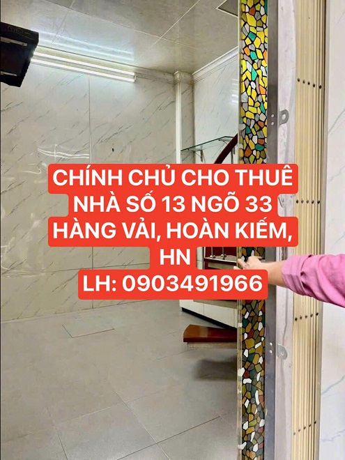 CHÍNH CHỦ CHO THUÊ NHÀ SỐ 13 TRONG NGÕ 33 PHỐ HÀNG VẢI, HOÀN KIẾM, HN
