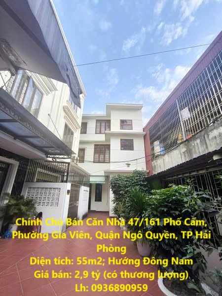 Chính Chủ Bán Căn Nhà 47/161 Phố Cấm, Phường Gia Viên, Quận Ngô Quyền, TP Hải Phòng