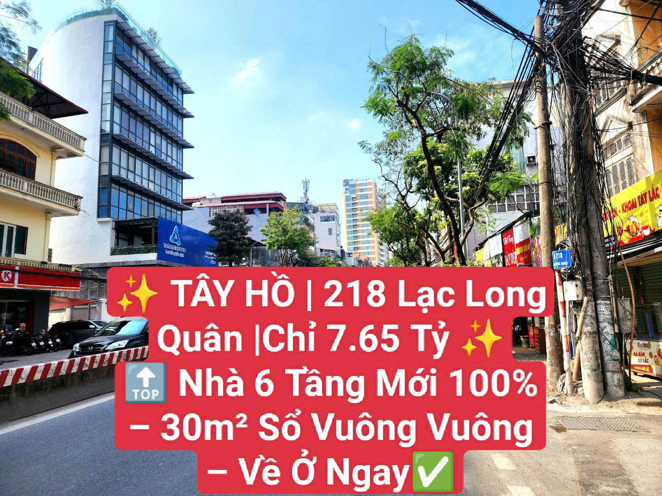 Tây Hồ- 218 Lạc Long Quân- 6 tầng mới đẹp ở ngay-30m Sổ vuông-7.65 tỷ