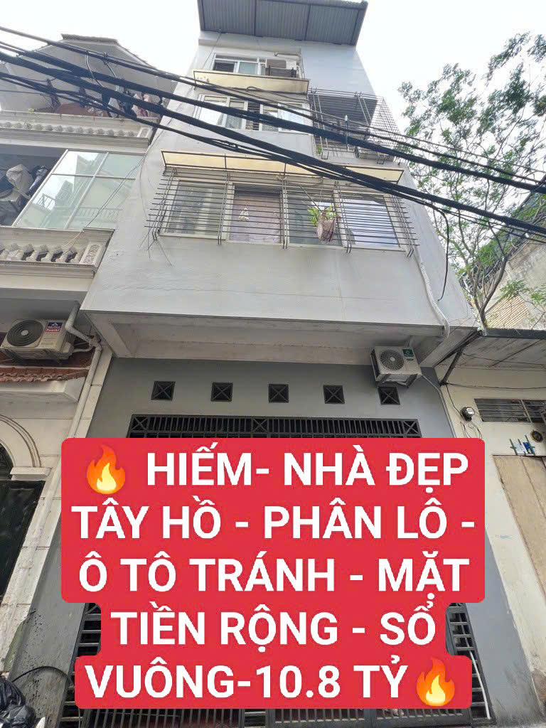 HIẾM– Nhà đẹp Tây Hồ – Phân lô– ÔTÔ tránh – Mặt tiền rộng– Sổ vuông-10.8 tỷ