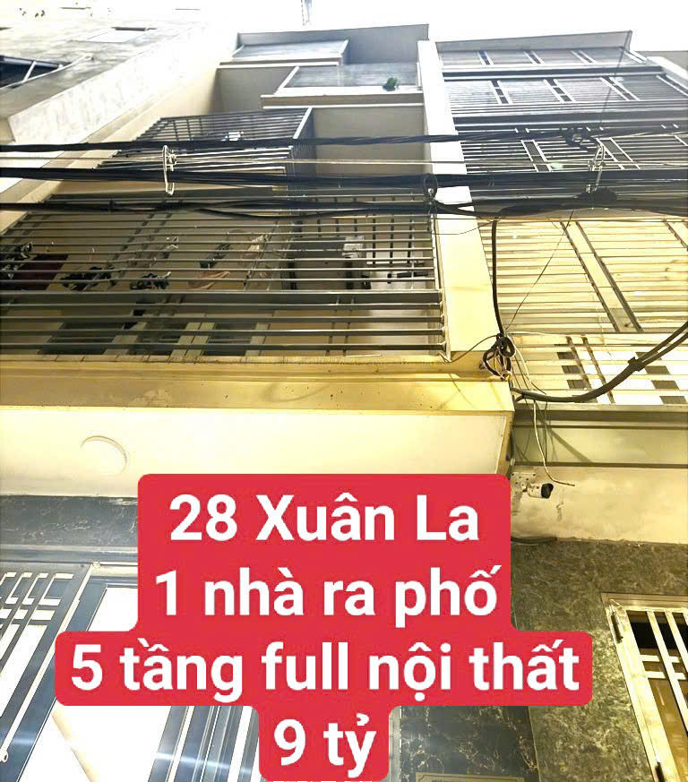 Bán nhà hiếm -Ngõ 28 Xuân La -Ngõ thông-1Nhà ra phố -5Tầng mới -Full nội thất -Chỉ 9 tỷ