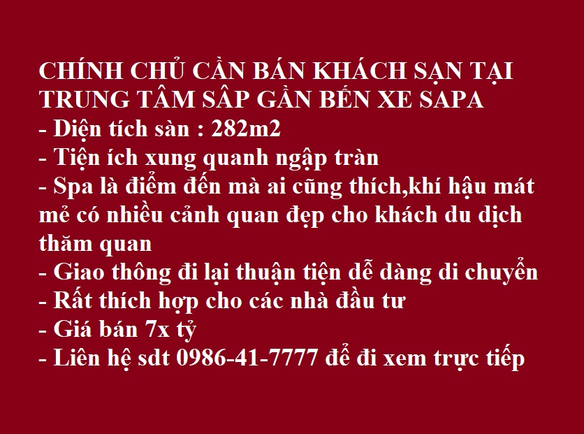 CHÍNH CHỦ CẦN BÁN KHÁCH SẠN TẠI TRUNG TÂM SÂP GẦN BẾN XE SAPA
