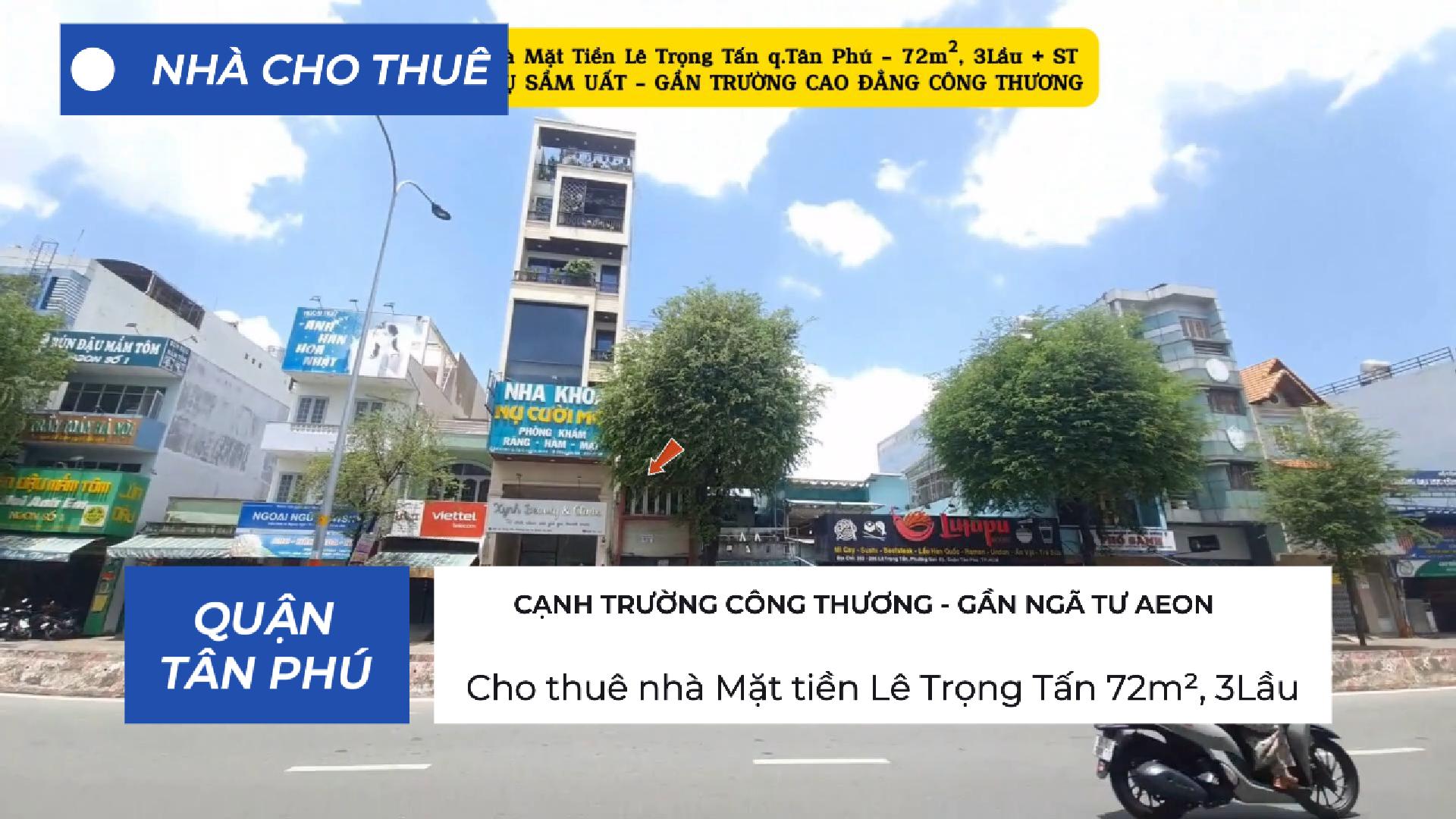Cho thuê nhà Mặt tiền Lê Trọng Tấn 72m², 3Lầu - CẠNH TRƯỜNG CAO ĐẲNG