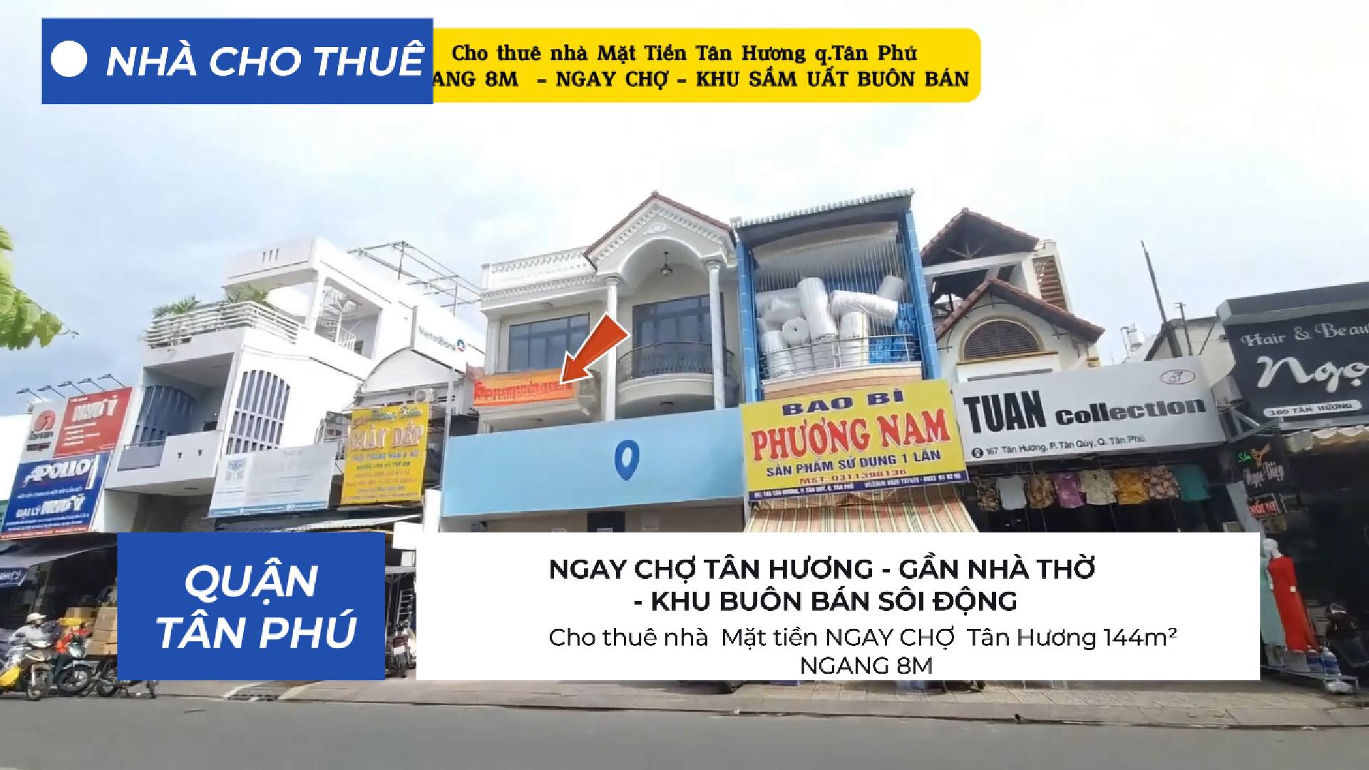 Cho thuê nhà Mặt tiền NGAY CHỢ Tân Hương 144m², 2 Lầu- NGANG 8M