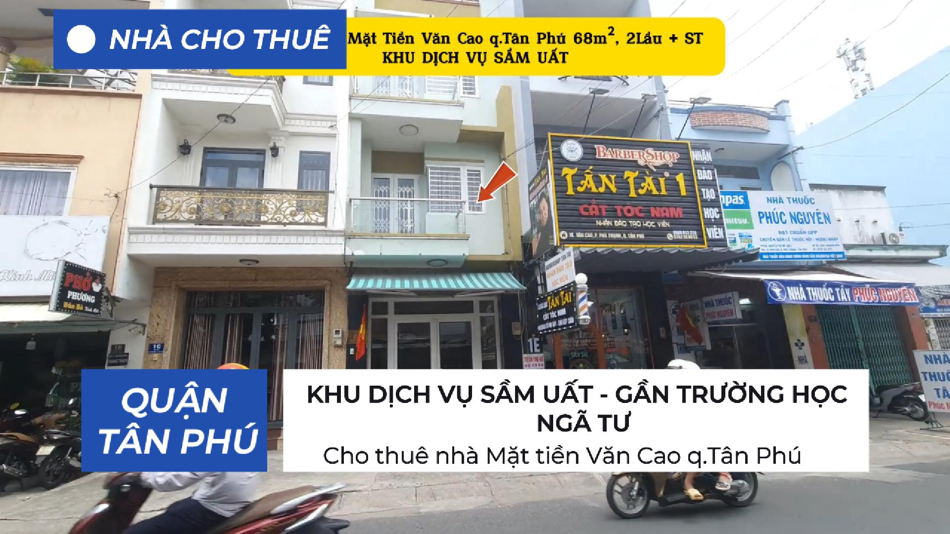 Cho thuê nhà Mặt tiền Văn Cao 68m², 2Lầu + ST - KHU DỊCH VỤ SẦM UẤT