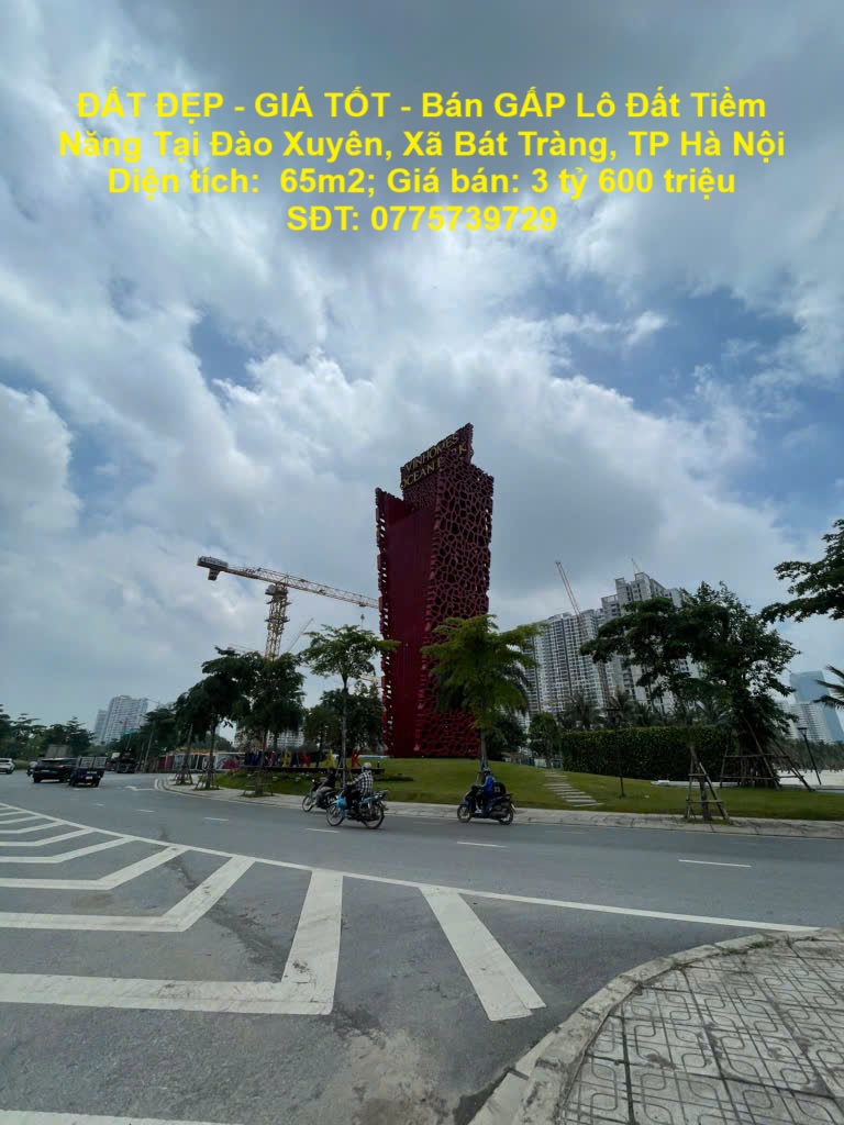 ĐẤT ĐẸP - GIÁ TỐT - Bán GẤP Lô Đất Tiềm Năng Tại Đào Xuyên, Xã Bát Tràng, TP Hà Nội