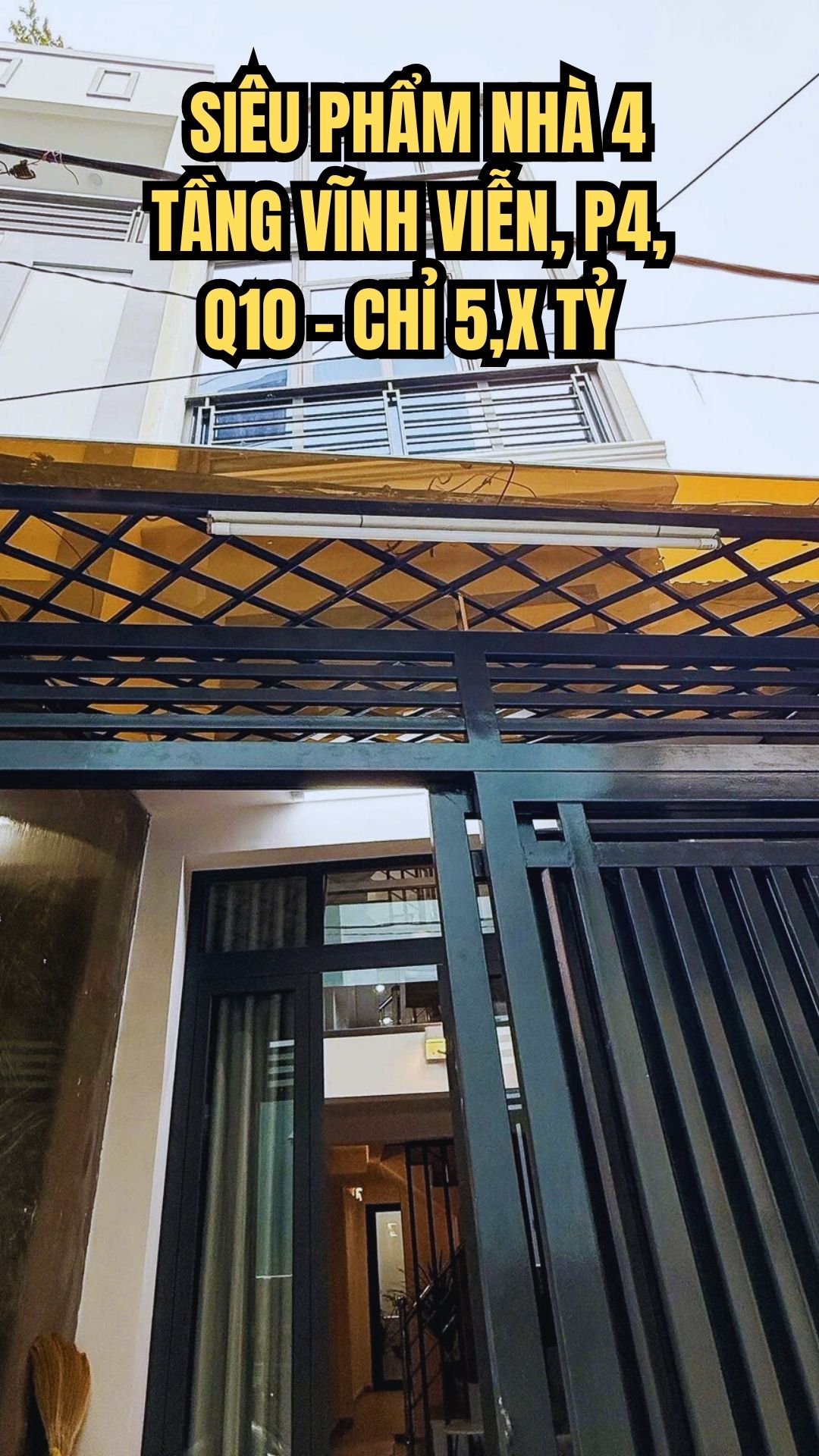 SIÊU PHẨM NHÀ 4 TẦNG VĨNH VIỄN, P4, Q10 – CHỈ 5,X TỶ