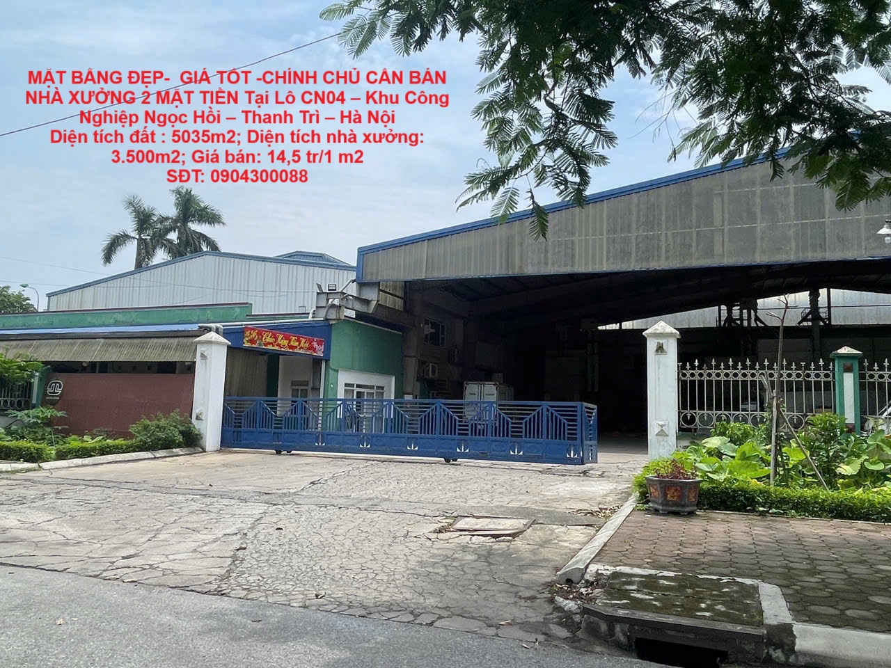 MẶT BẰNG ĐẸP- GIÁ TỐT -CHÍNH CHỦ CẦN BÁN NHÀ XƯỞNG 2 MẶT TIỀN Tại KCN NGỌC HỒI, THANH TRÌ, HÀ NỘI