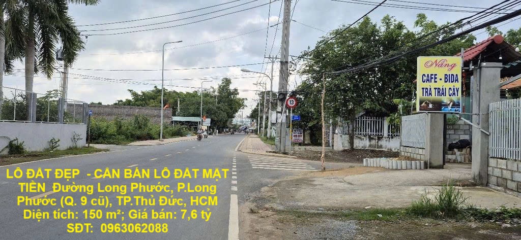 LÔ ĐẤT ĐẸP - CẦN BÁN LÔ ĐẤT MẶT TIỀN Đường Long Phước, P.Long Phước (Q. 9 cũ), TP.Thủ Đức, HCM