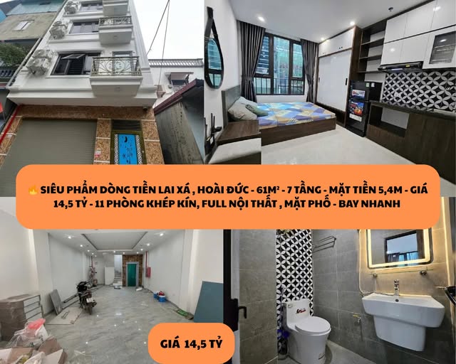 SIÊU PHẨM DÒNG TIỀN LAI XÁ , HOÀI ĐỨC - 61M² - 7 TẦNG - MẶT TIỀN 5,4M - GIÁ 14,5 TỶ - 11 PHÒNG KHÉP KÍN, FULL NỘI THẤT