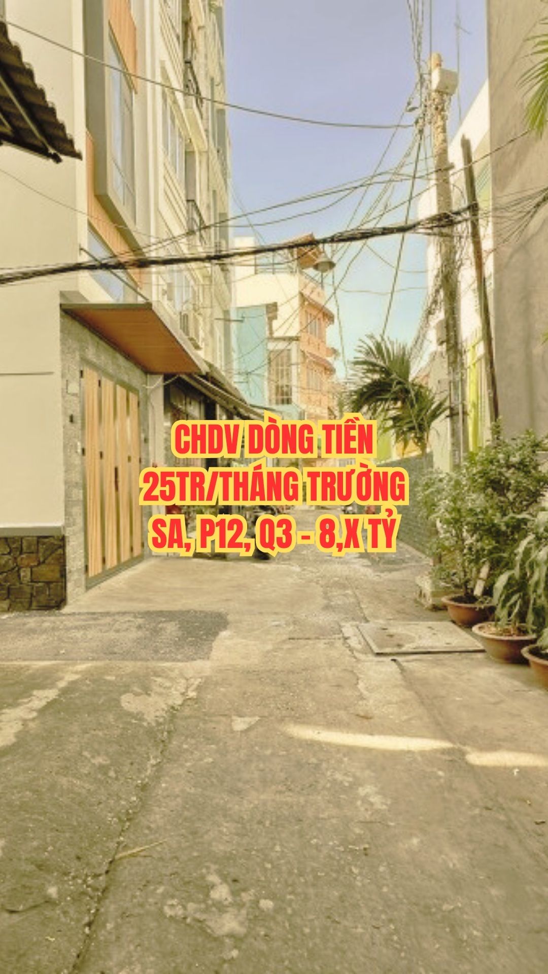 CHDV DÒNG TIỀN 25TR/THÁNG TRƯỜNG SA, P12, Q3 – 8,X TỶ