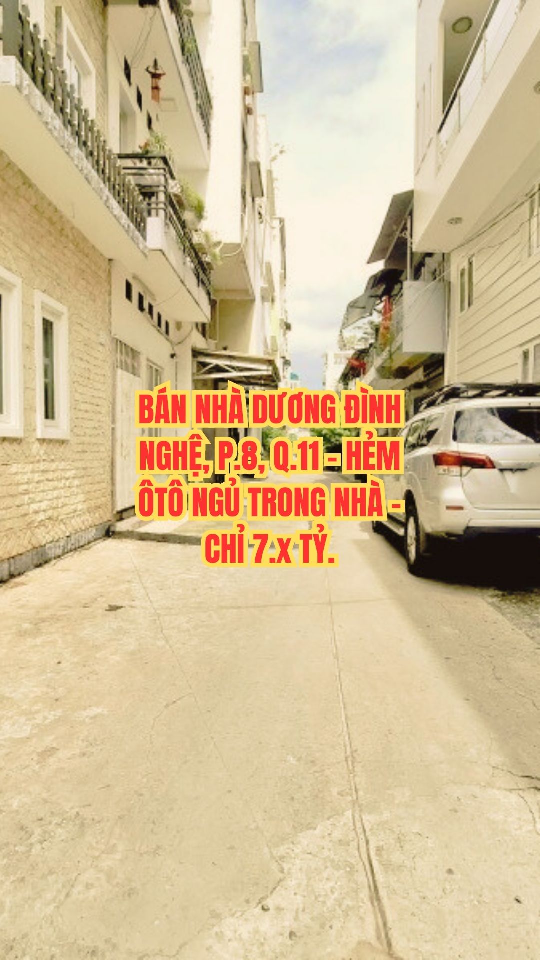 BÁN NHÀ DƯƠNG ĐÌNH NGHỆ, P.8, Q.11 - HẺM ÔTÔ NGỦ TRONG NHÀ - CHỈ 7.X TỶ.