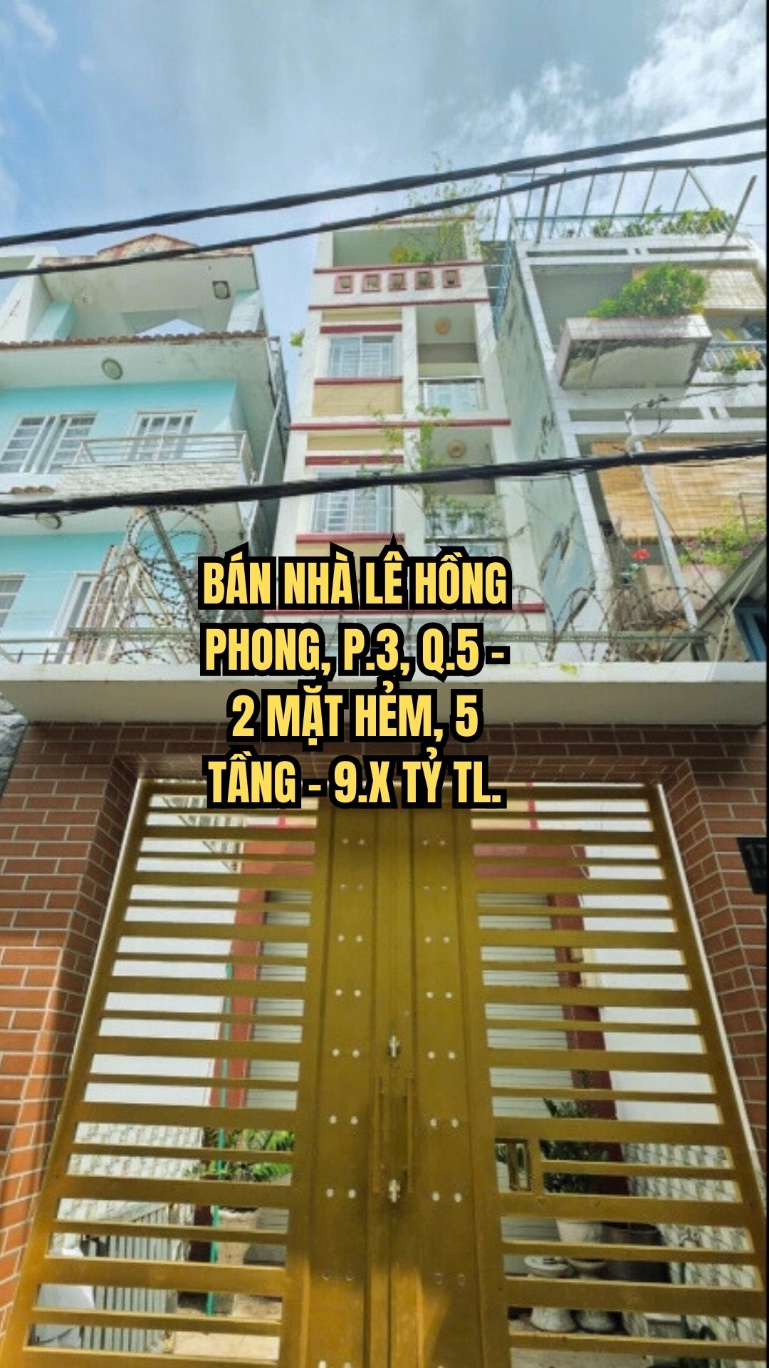 BÁN NHÀ LÊ HỒNG PHONG, P.3, Q.5 - 2 MẶT HẺM, 5 TẦNG - 9.X TỶ TL.