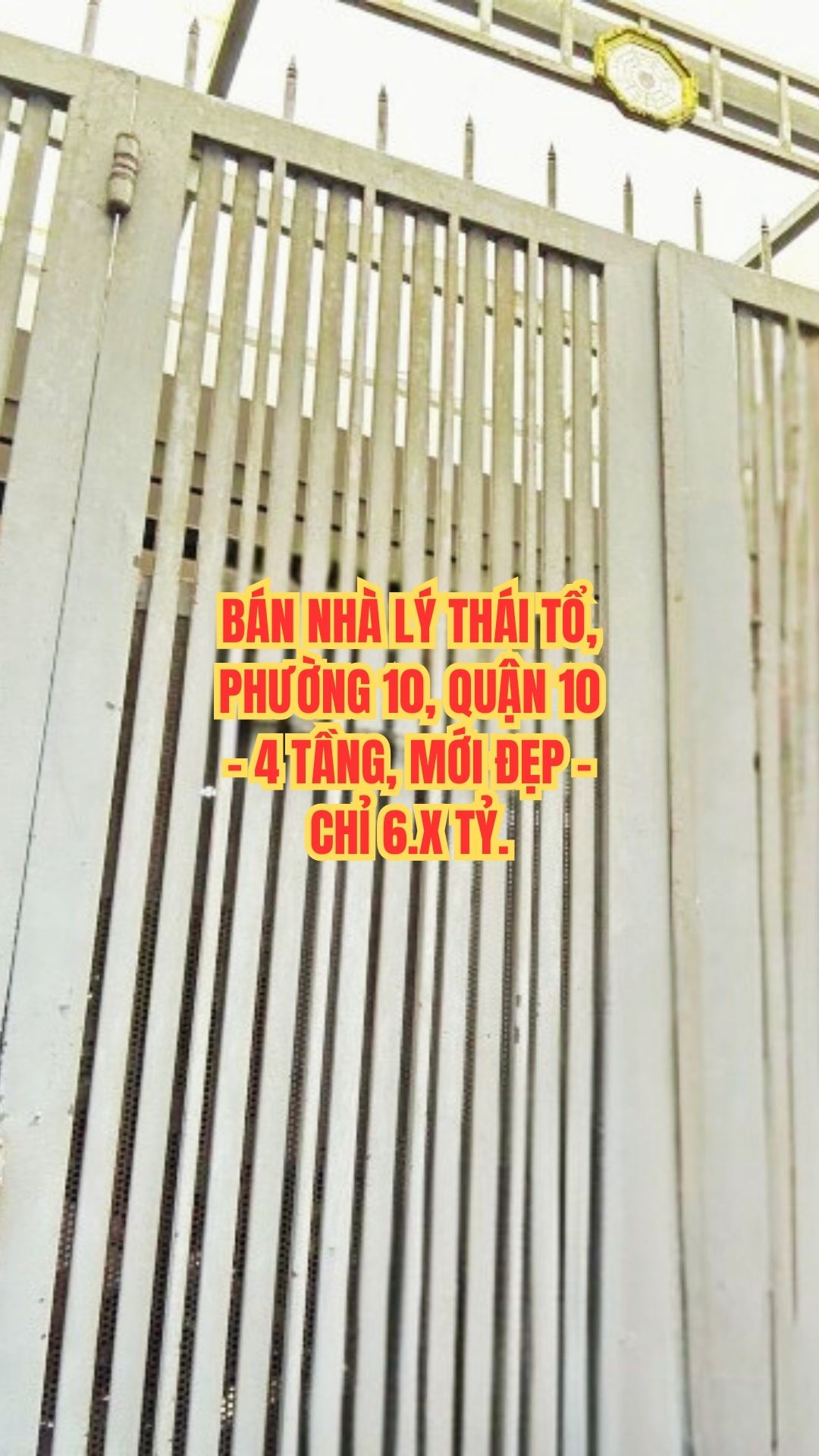 BÁN NHÀ LÝ THÁI TỔ, P.10, Q.10 - 4 TẦNG, MỚI ĐẸP - CHỈ 6.X TỶ.