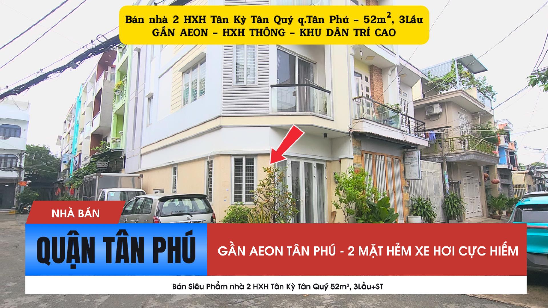 Bán SIÊU PHẨM nhà 2 HXH Tân Kỳ Tân Quý 52m², 3Lầu+ST - CẠNH AEON