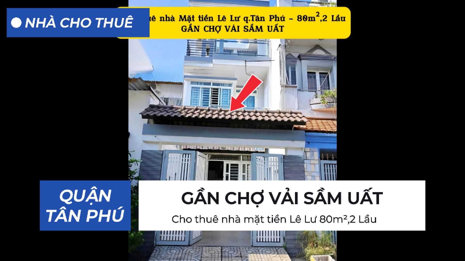 Cho thuê nhà mặt tiền Lê Lư 80m²,2 Lầu - 17Triệu