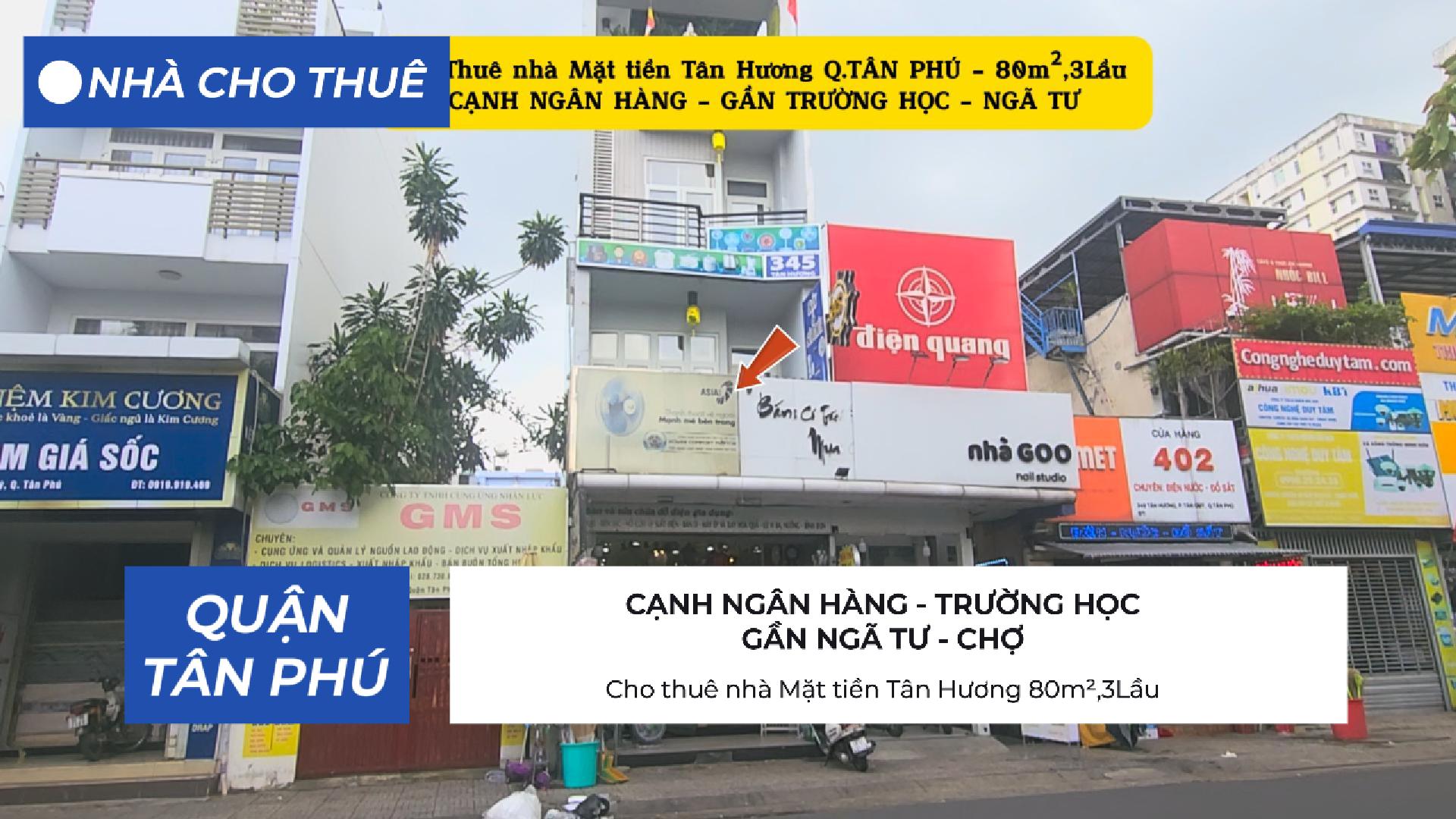 Cho thuê nhà Mặt tiền Tân Hương 80m²,3Lầu - CẠNH NGÂN HÀNG - NGÃ TƯ