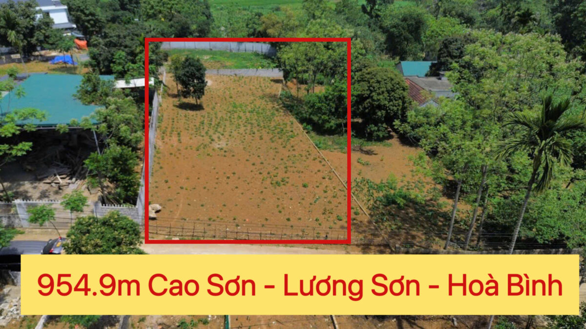 SIÊU PHẨM 954,9M TẠI CAO SƠN-LƯƠNG SƠN-HÒA BÌNH