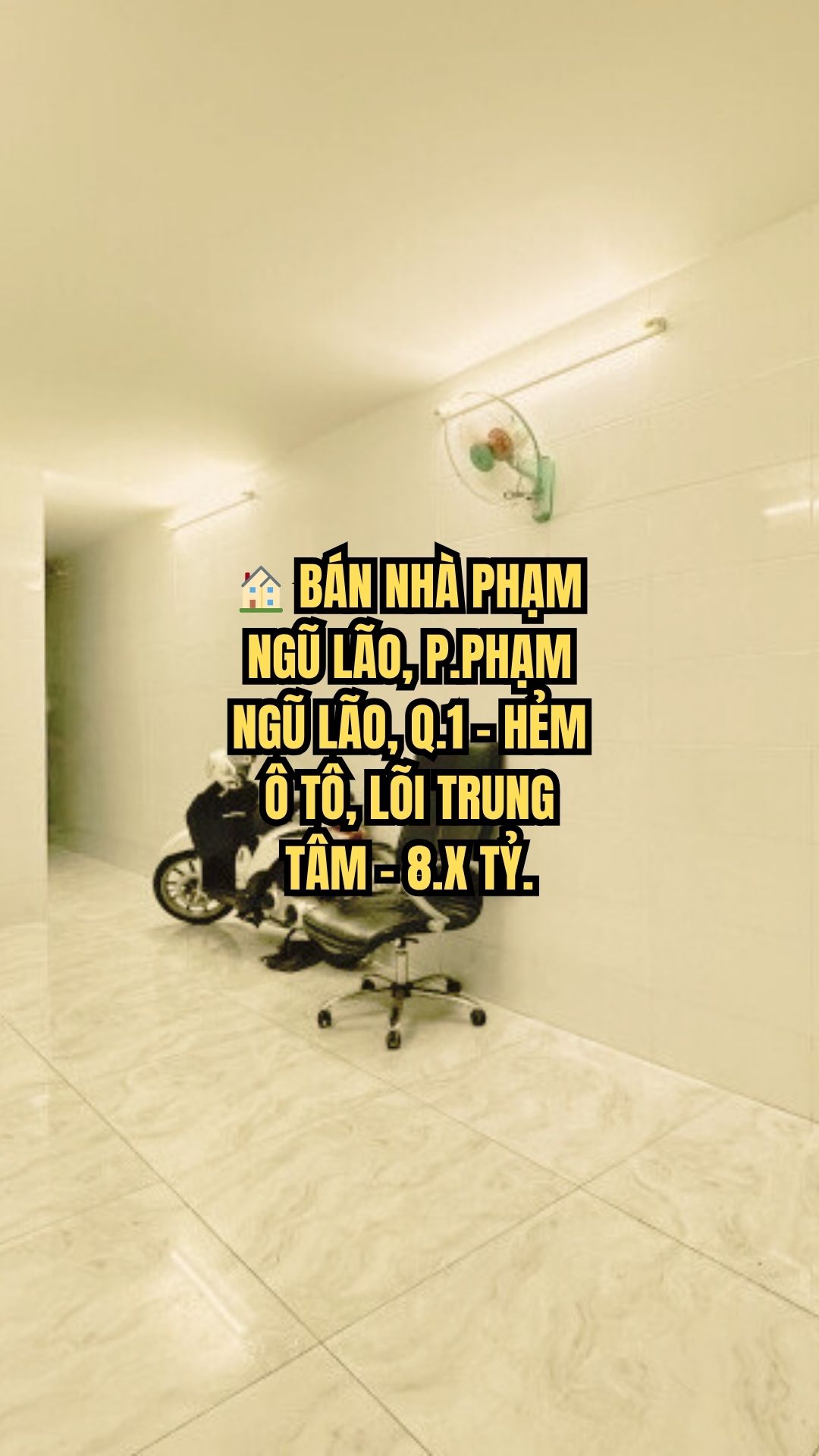 BÁN NHÀ PHẠM NGŨ LÃO, P.PHẠM NGŨ LÃO, Q.1 - HẺM Ô TÔ, LÕI TRUNG TÂM - 8.X TỶ.