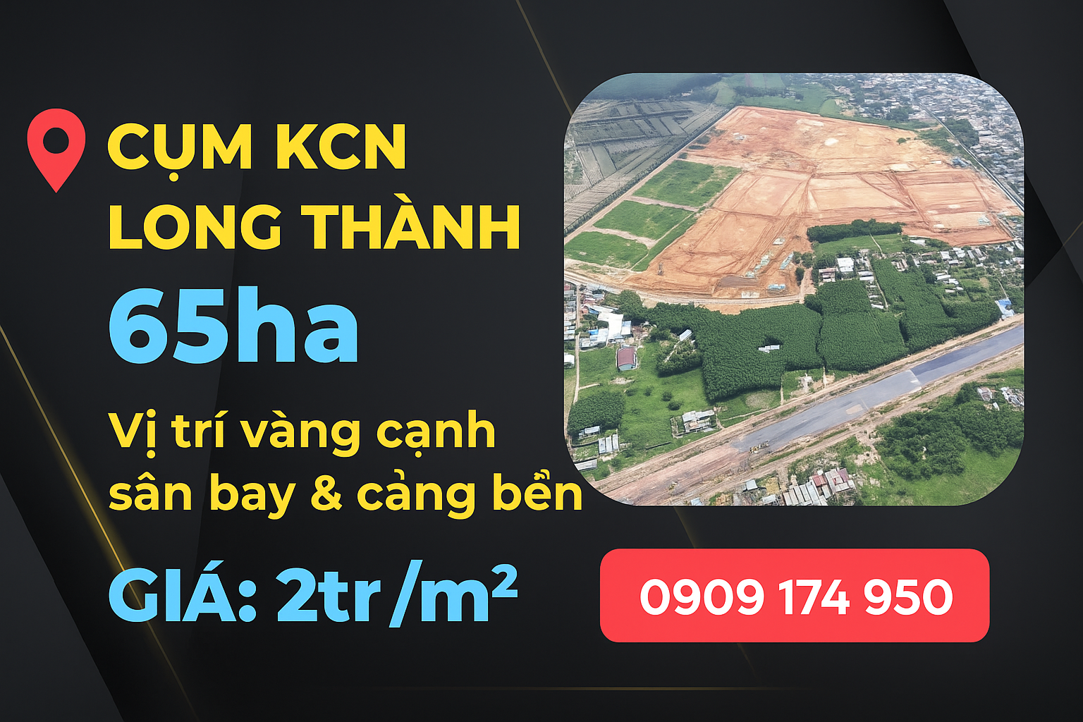 Chuyển nhượng Cụm KCN Long Thành quy mô 65ha – Trung tâm Logistics chiến lược miền Nam