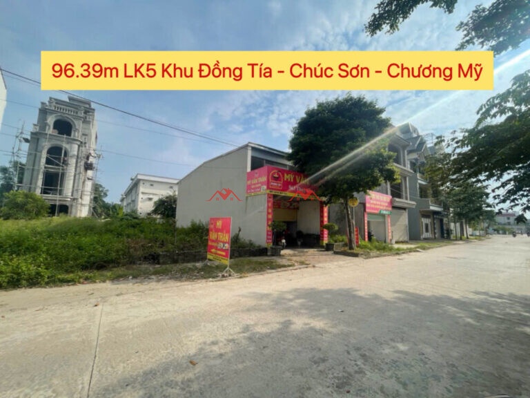 SIÊU PHẨM KINH DOANH NHÀ 2 TẦNG 96,39M TẠI KHU DỊCH VỤ ĐỒNG TÍA-TT CHÚC SƠN-CHƯƠNG MỸ-HÀ NỘI