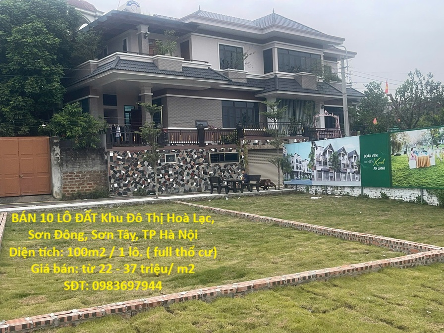 ĐẤT HOÀ LẠC- GIÁ SIÊU RẺ- BÁN 10 LÔ ĐẤT Khu Đô Thị Hoà Lạc, Sơn Đông, Sơn Tây, TP Hà Nội
