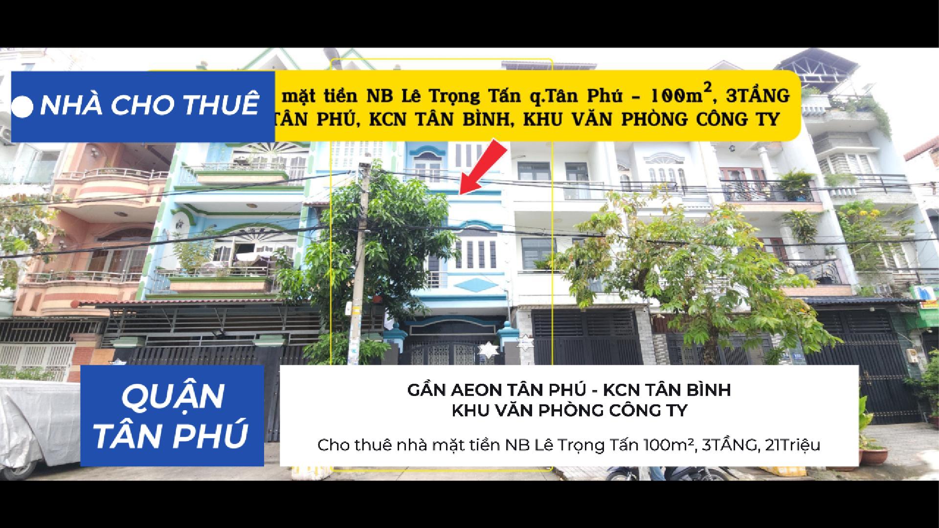 Cho thuê nhà mặt tiền NB Lê Trọng Tấn 100m², 3TẦNG, 20Triệu - KHU VĂN PHÒNG, DỊCH VỤ