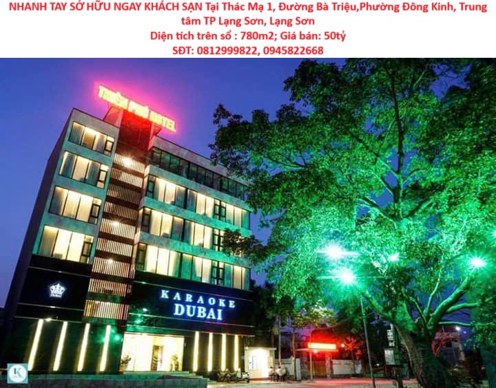 NHANH TAY SỞ HỮU NGAY KHÁCH SẠN GỒM 2 KHU SIÊU ĐẸP - CHÍNH CHỦ - Vị Trí Tại Trung Tâm TP Lạng Sơn
