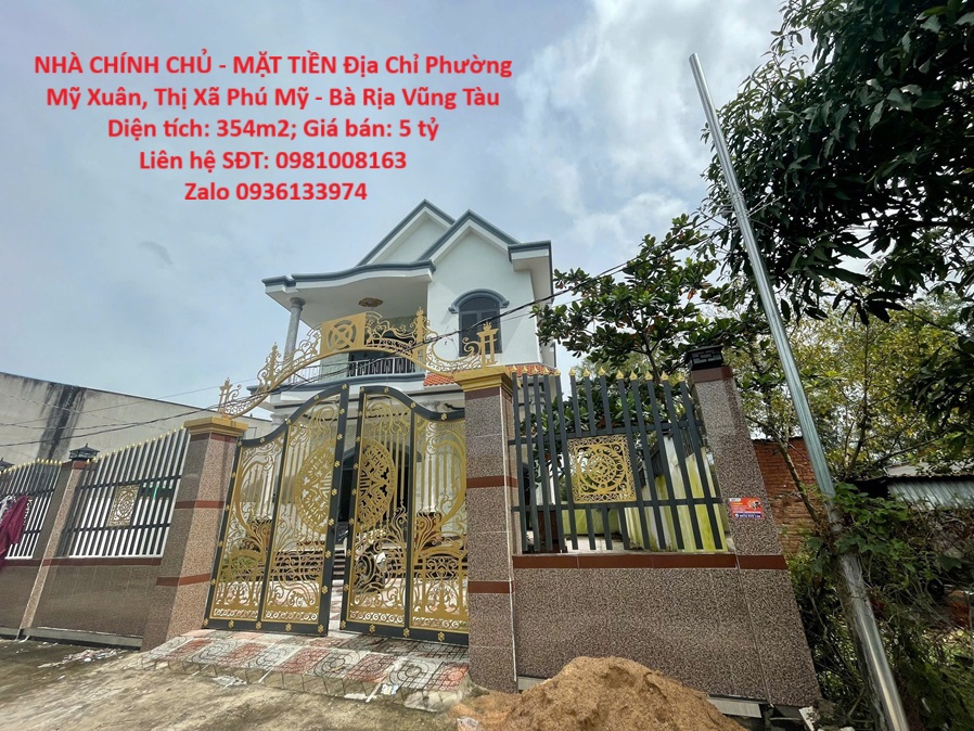 NHÀ CHÍNH CHỦ - MẶT TIỀN Địa Chỉ Phường Mỹ Xuân, Thị Xã Phú Mỹ - Bà Rịa Vũng Tàu
