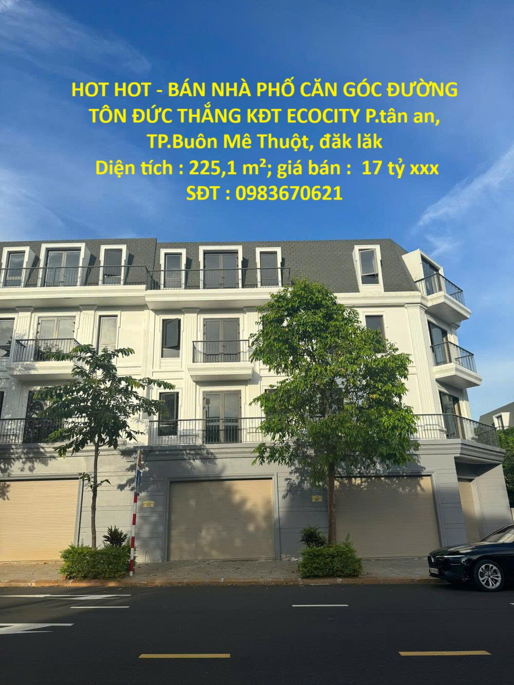 HOT HOT - BÁN NHÀ PHỐ CĂN GÓC ĐƯỜNG TÔN ĐỨC THẮNG KĐT ECOCITY P.tân an, TP.Buôn Mê Thuột, đăk lăk