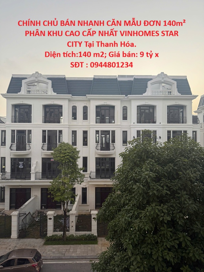 CHÍNH CHỦ BÁN NHANH CĂN MẪU ĐƠN 140m² PHÂN KHU CAO CẤP NHẤT VINHOMES STAR CITY Tại Thanh Hóa.