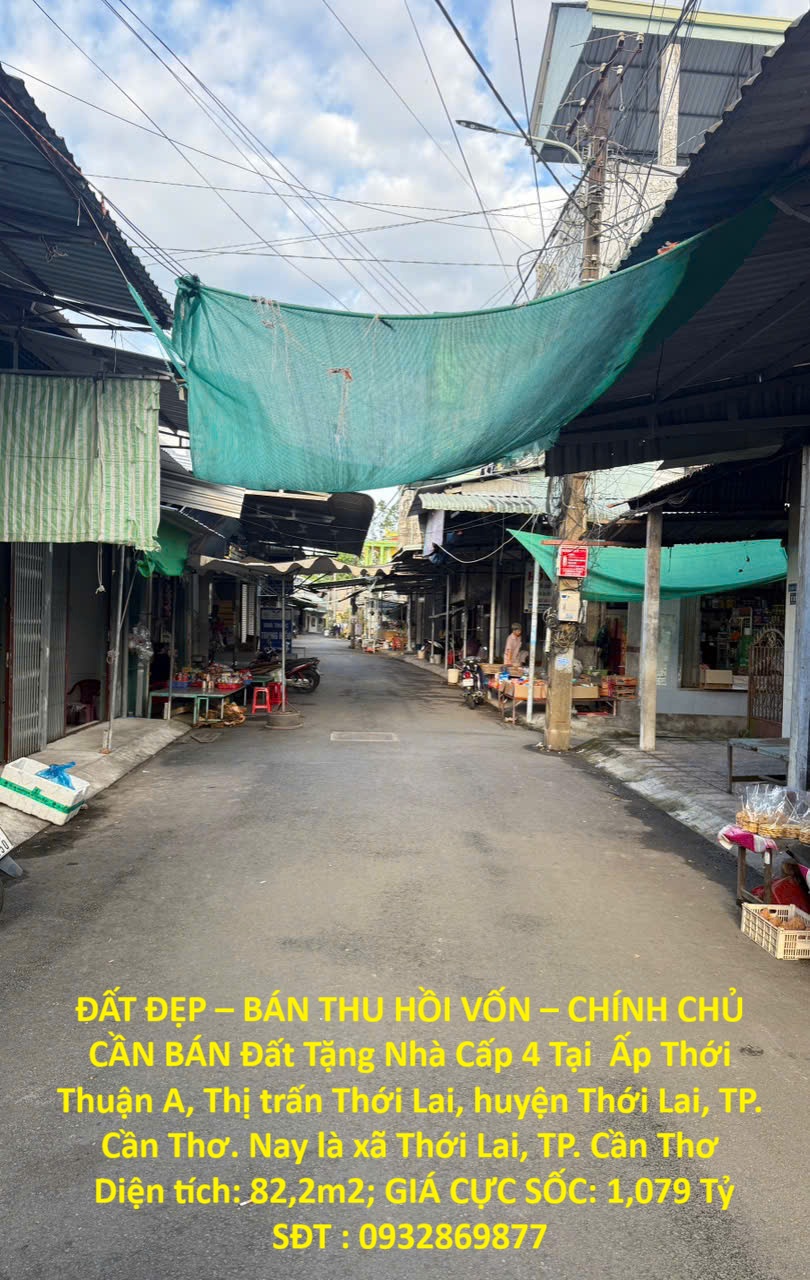ĐẤT ĐẸP – BÁN THU HỒI VỐN – CHÍNH CHỦ CẦN BÁN Đất Tặng Nhà Cấp 4 Tại Ấp Thới Thuận A