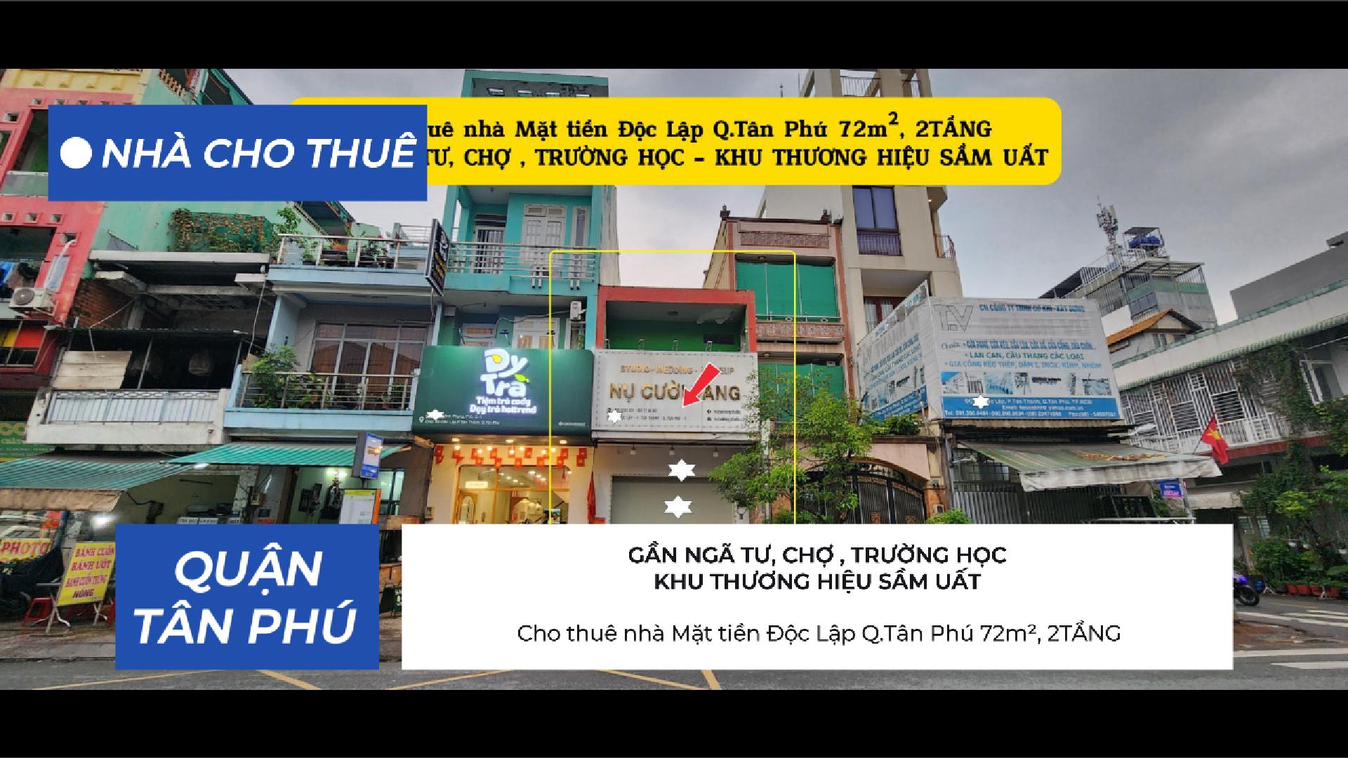 Cho thuê nhà Mặt tiền Độc Lập Q.Tân Phú 72m², 2TẦNG - 18Triệu, GẦN NGÃ TƯ