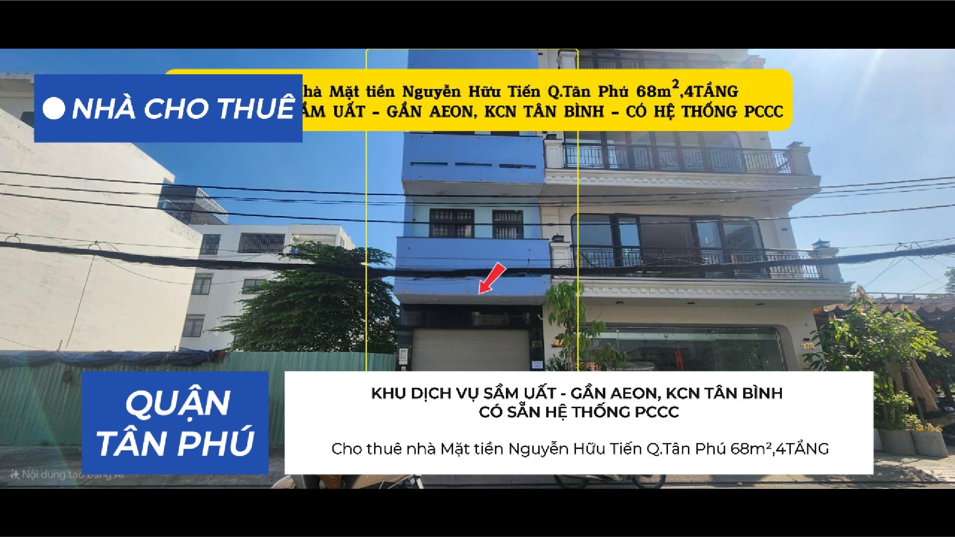 Cho thuê nhà Mặt tiền Nguyễn Hữu Tiến Q.Tân Phú 68m²,4TẦNG, 25Triệu - GẦN AEON