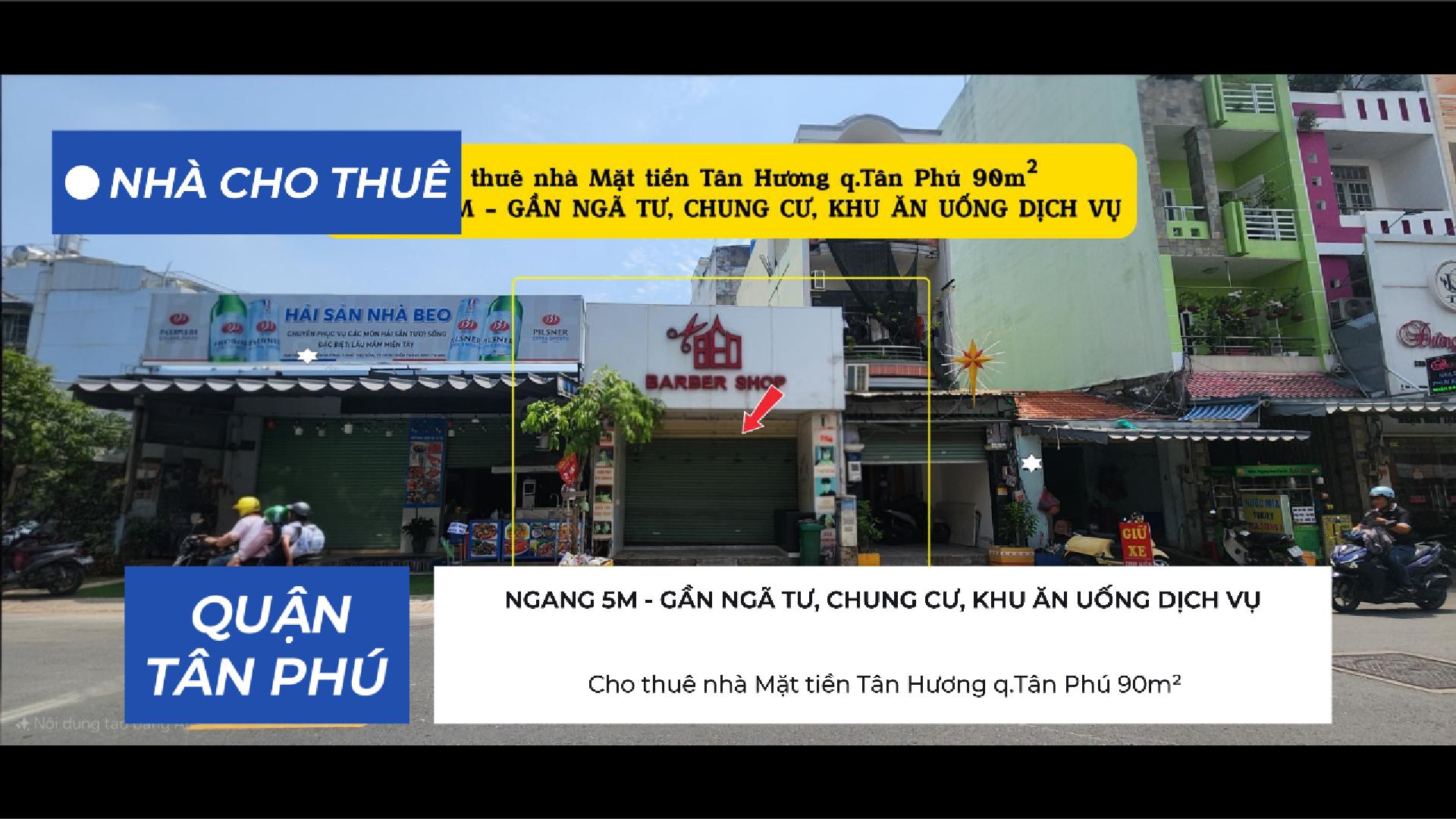 Cho thuê nhà Mặt tiền Tân Hương q.Tân Phú 90m², 16Triệu - KHU DỊCH VỤ SẦM UẤT