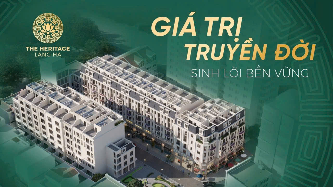 SHOPHOUSE THE HERITAGE LÁNG HẠ, 90.67M2, 7 TẦNG, GIÁ 54 TỶ, SIÊU PHẨM TRUNG TÂM