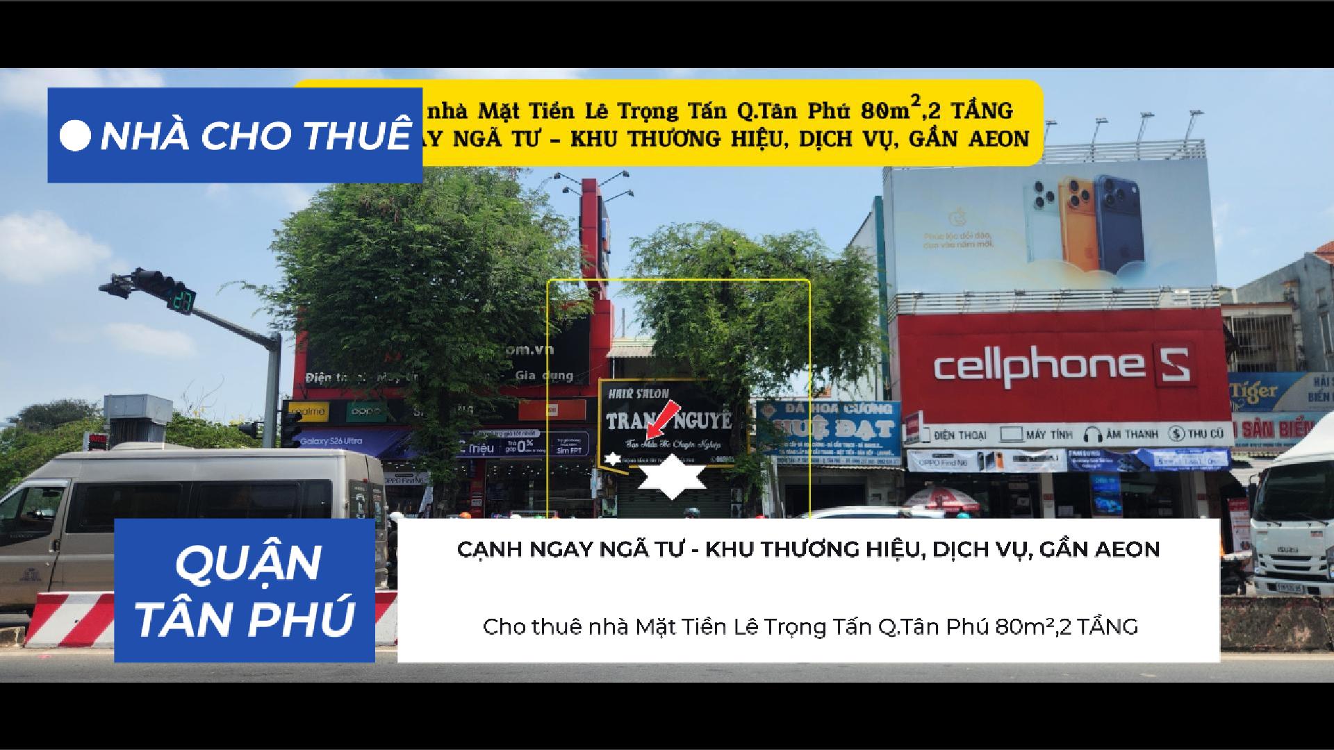 Cho thuê nhà Mặt Tiền Lê Trọng Tấn Q.Tân Phú 80m²,2TẦNG - 18Triệu - NGAY NGÃ TƯ