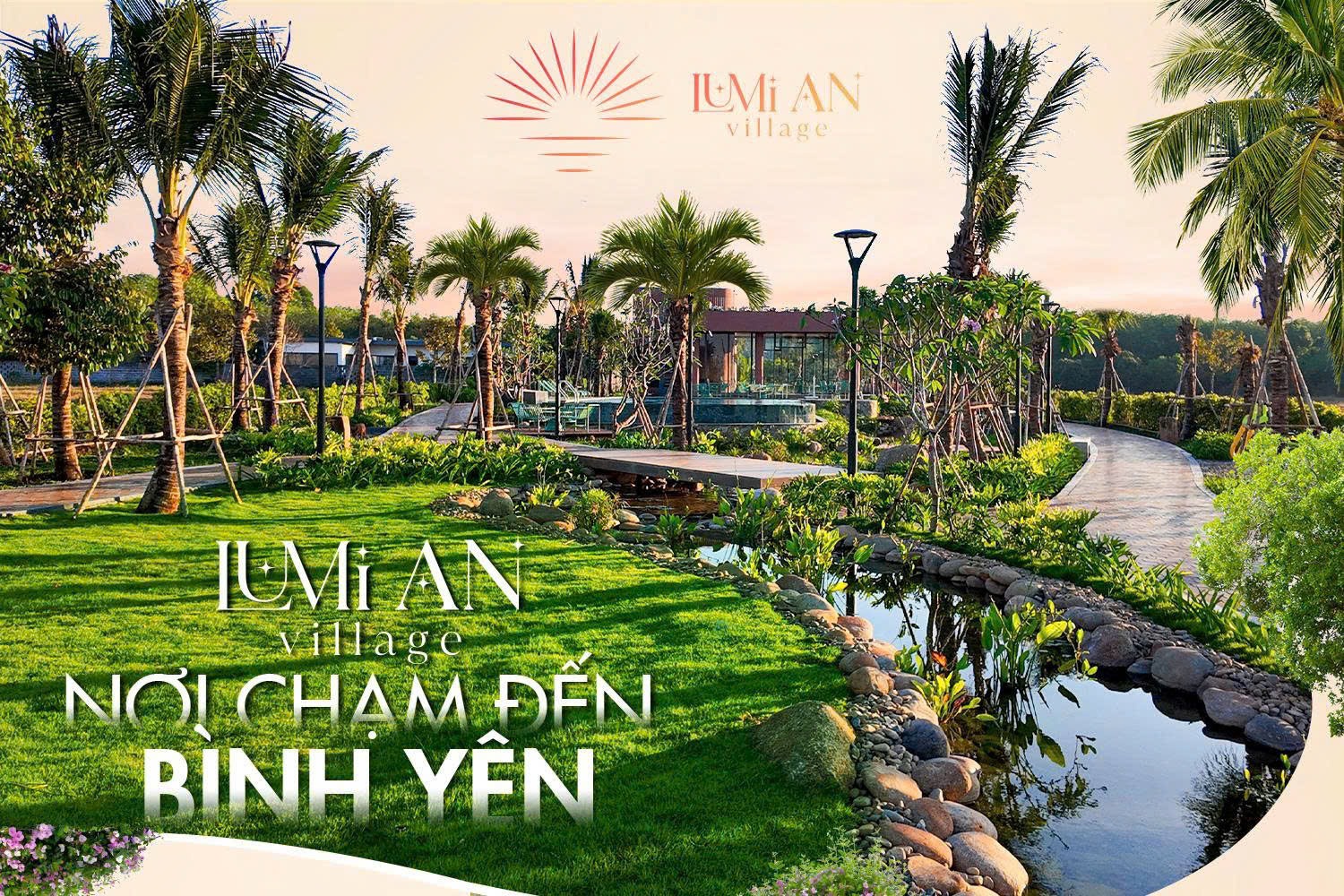 Đầu tư thông minh tại LumiAn: Vừa nghỉ dưỡng, vừa khai thác dòng tiền gia1.x triệu/m2