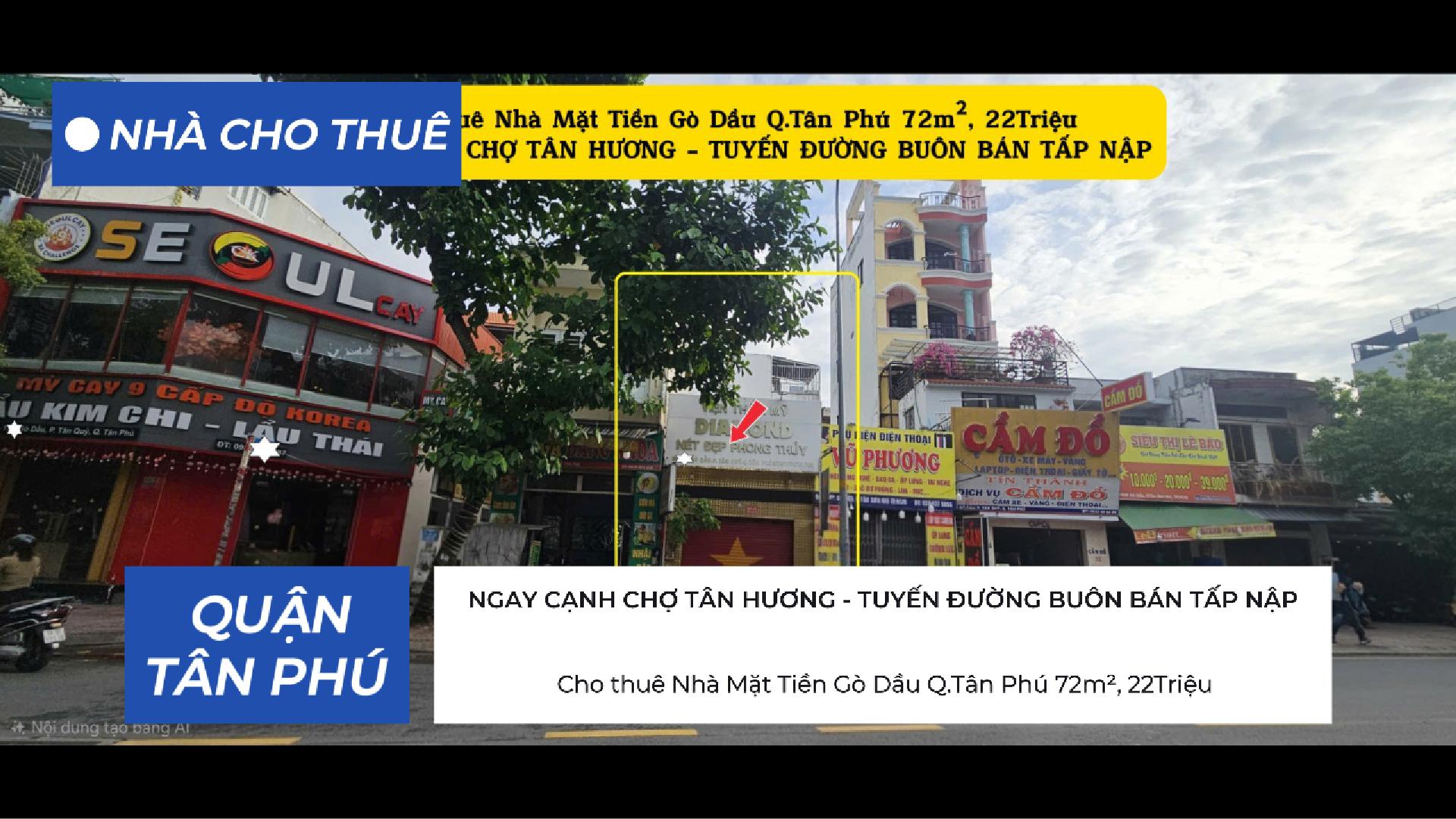 Cho thuê Nhà Mặt Tiền Gò Dầu Q.Tân Phú 72m², 22Triệu, NGAY CẠNH CHỢ TÂN HƯƠNG