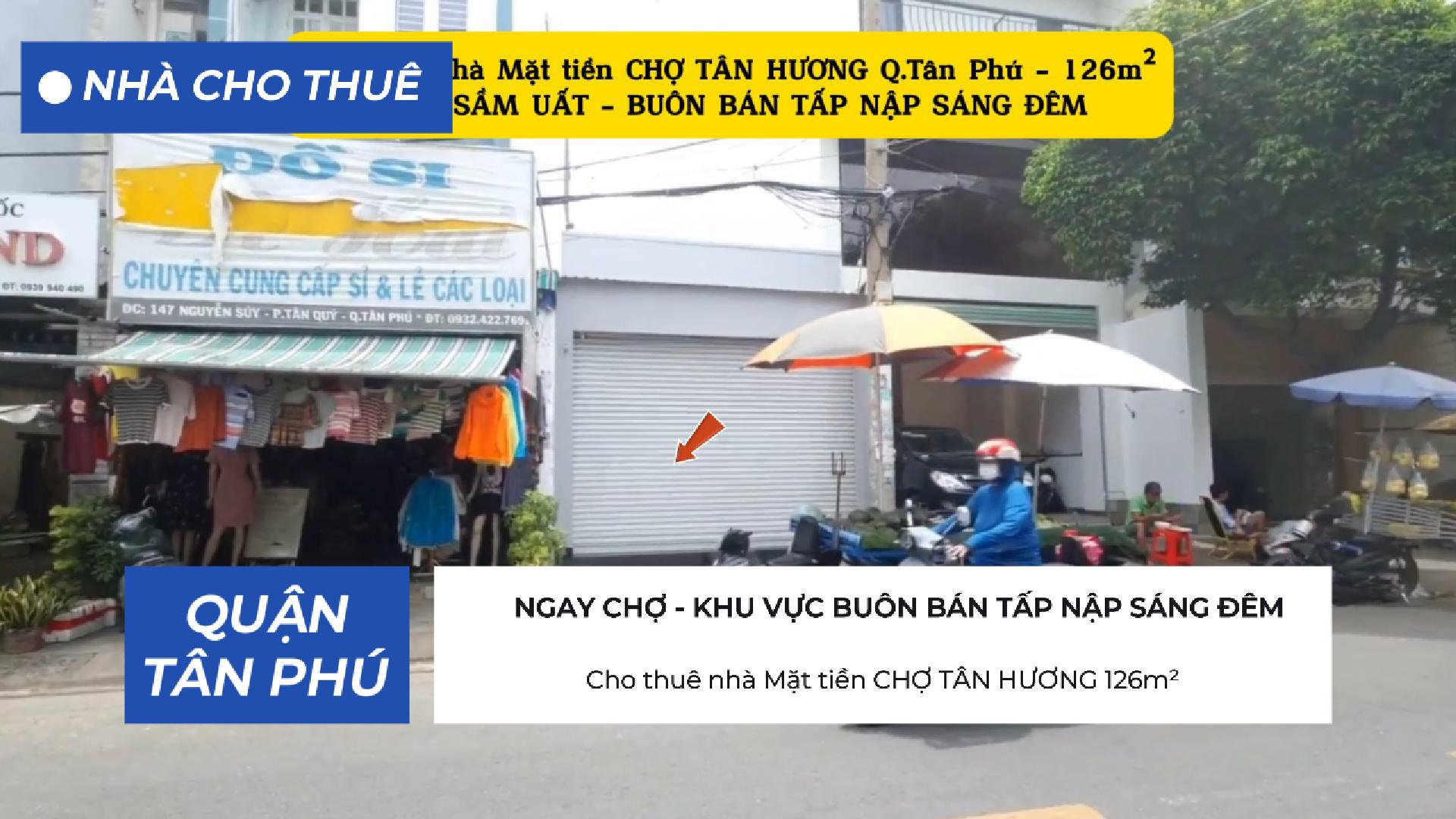 Cho thuê Nhà Mặt Tiền CHỢ TÂN HƯƠNG Q.Tân Phú 126m², 20Triệu
